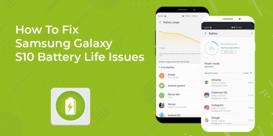 How To Fix Samsung Galaxy S10 Battery Life Issues – TechPatio