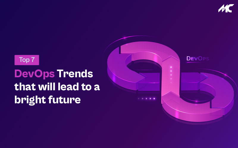 Top 7 DevOps Trends 2022: How Businesses Can Make Big Profits In The ...